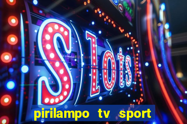 pirilampo tv sport tv 5